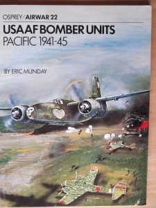 AIRCAM/AIRWARS  22. USAAF BOMBER UNITS PACIFIC 1941-45